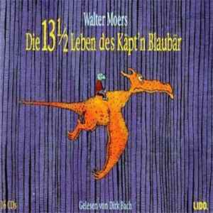 Walter Moers - Die 13½ Leben Des Käpt'n Blaubär FLAC album