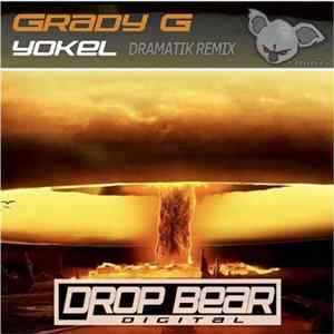 Grady G - Yokel (Dramatik Remix) FLAC album