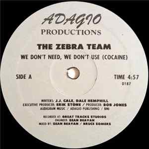 The Zebra Team - We Don't Need, We Don't Use (Cocaine) FLAC album