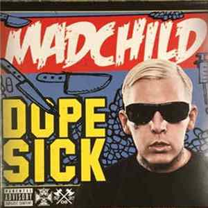 Mad Child - Dope Sick FLAC album