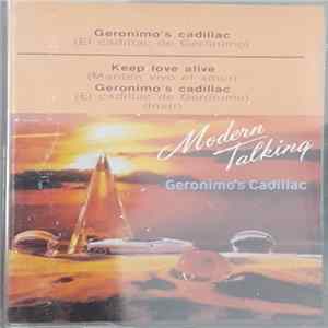 Modern Talking - Geronimo's Cadillac FLAC album