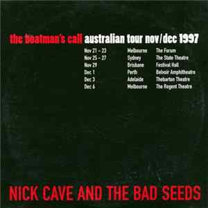 Nick Cave And The Bad Seeds - The Boatman's Call: Australian Tour Nov/Dec 1997 FLAC album