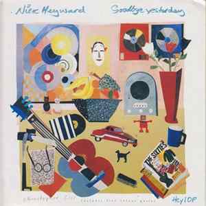 Nick Heyward - Goodbye Yesterday FLAC album