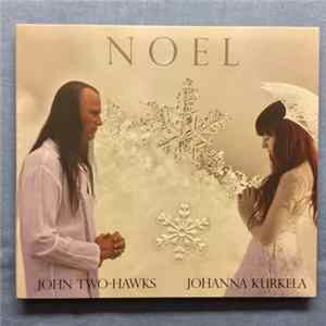 John Two-Hawks, Johanna Kurkela - Noel FLAC album