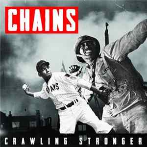 Chains - Crawling Stronger FLAC album