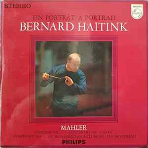 Bernard Haitink, Gustav Mahler - Ein Porträit / A Portrait FLAC album