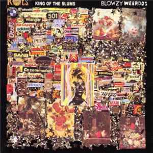 King Of The Slums - Blowzy Weirdos FLAC album