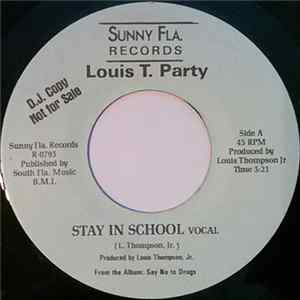 Louis T. Party - Stay In School FLAC album