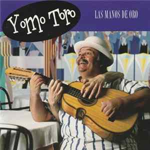 Yomo Toro - Las Manos De Oro FLAC album