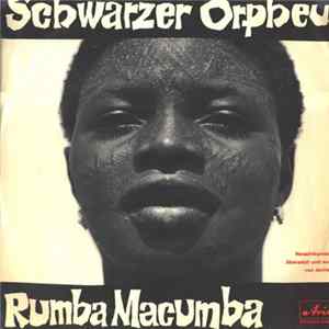 Various - Schwarzer Orpheus - Rumba Macumba FLAC album