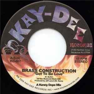 Brass Construction - Got To Be Love FLAC album