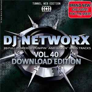 Various - Tunnel DJ Networx: Vol 40 (Download Edition) FLAC album