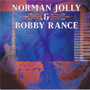 Norman Jolly & Bobby Rance - Norman Jolly & Bobby Rance FLAC album