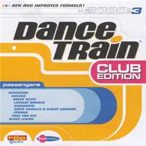 Various - Dance Train 2000:3 (Club Edition) FLAC album