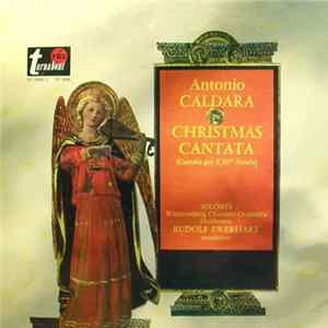 Antonio Caldara, Rudolf Ewerhart - Christmas Cantata (Cantata Per Il SSmo Natale) FLAC album