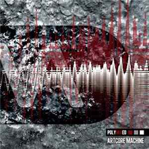 Artcore Machine - Polymixed FLAC album