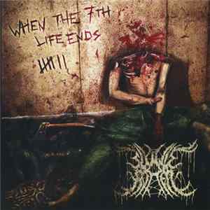 Slowly Rotten - When The 7th Life Ends FLAC album