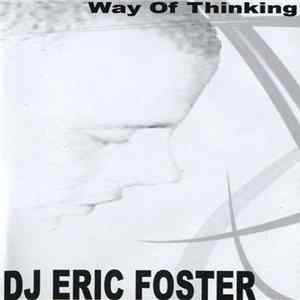DJ Eric Foster - Way Of Thinking FLAC album