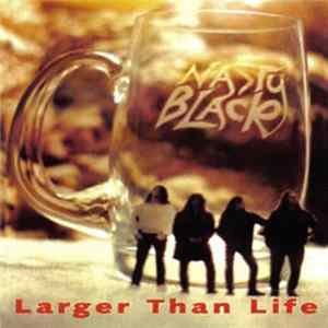 Nasty Black - Larger Than Life FLAC album