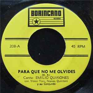Emilio Quiñones con Yomo Toro, Nieves Quintero Y Su Conjunto - Para Que No Me Olvides / Sufriendo FLAC album
