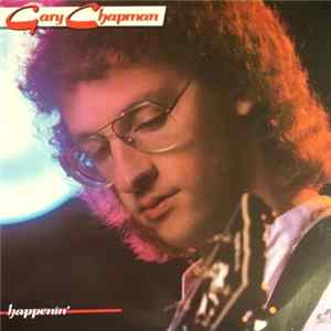 Gary Chapman - Happenin' FLAC album