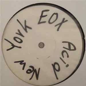 E.O.X. - Acid New York E.P. FLAC album