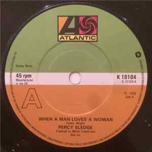 Percy Sledge - When A Man Loves A Woman / Love Me Like You Mean It FLAC album