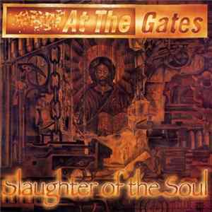 At The Gates - Slaughter Of The Soul FLAC album