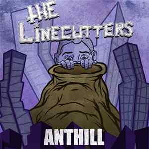 The Linecutters - Anthill FLAC album