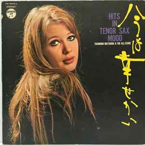 Yasunobu Matsuura & The All-Stars - Hits In Tenor Sax Mood FLAC album