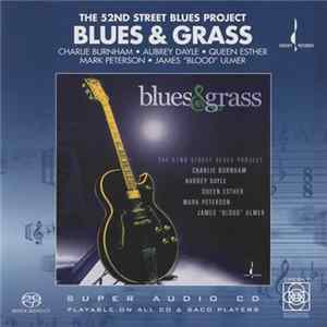 The 52nd Street Blues Project - Blues & Grass FLAC album