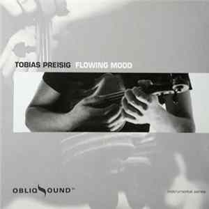 Tobias Preisig - Flowing Mood FLAC album