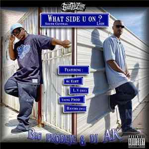 Big Prodeje & DJ AK - What Side U On? FLAC album