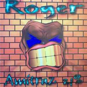 Roger - Amítraz 21% FLAC album