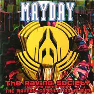 Various - Mayday - The Raving Society (We Are Different) - The Mayday Compilation Album FLAC album