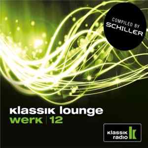 Various - Klassik Lounge Werk / 12 FLAC album