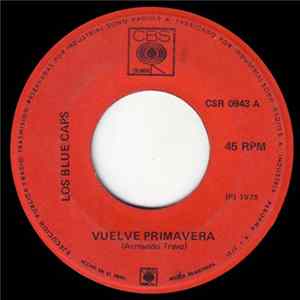 Los Blue Caps / Los Laud Jets - Vuelve Primavera / Hermosa laura FLAC album