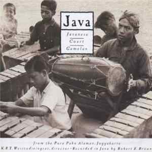 K.R.T. Wasitodiningrat - Java: Javanese Court Gamelan FLAC album