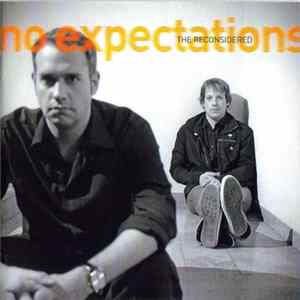 The Reconsidered - No Expectations FLAC album