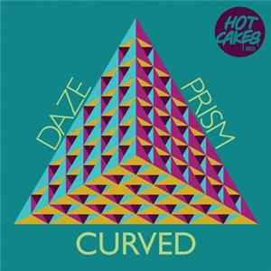 Daze Prism - Curved FLAC album