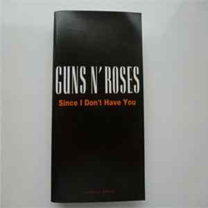 Guns N' Roses - Since I Don't Have You FLAC album