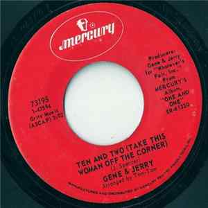 Gene & Jerry - Ten And Two (Take This Woman Off The Corner) FLAC album