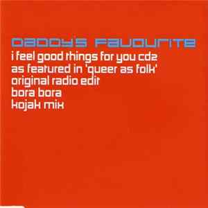 Daddy's Favourite - I Feel Good Things For You FLAC album