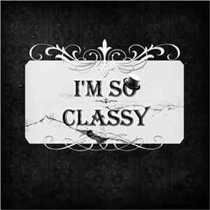 F-777 - I'm So Classy FLAC album