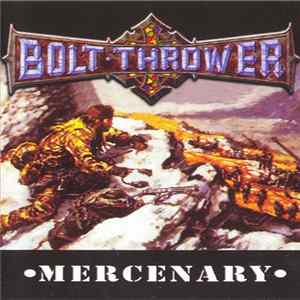 Bolt Thrower - Mercenary FLAC album