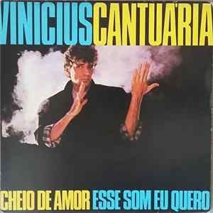 Vinicius Cantuária - Cheio De Amor / Esse Som Eu Quero FLAC album