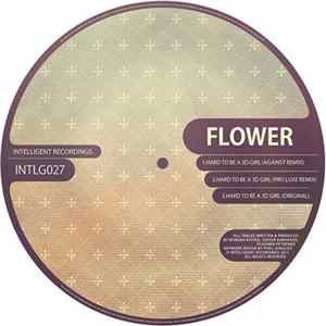 Flower - Hard To Be A 3D Girl FLAC album