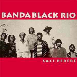 Banda Black Rio - Saci Pererê FLAC album