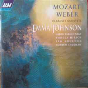 Mozart / Weber - Emma Johnson, Gábor Takács-Nagy, Rebecca Hirsch, Tim Boulton, Andrew Shulman - Clarinet Quintets FLAC album