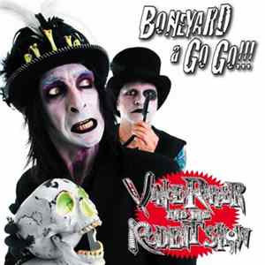 Vince Ripper And The Rodent Show - Boneyard A Go Go!!! FLAC album